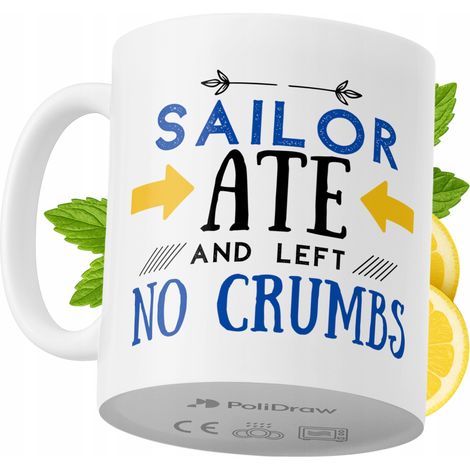 Taza de café/té divertida con diseño de texto humorístico para marineros. Taza ideal para cumpleaños, santos, días festivos y ocasiones especiales. Color blanco, 330 ml. (1/5)