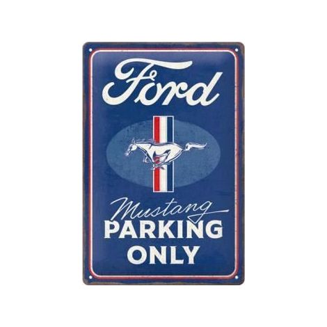 Plaque décorative - NOSTALGIC ART - Ford Mustang - Métal - 30 x 20 cm - Parking Only (1/3)