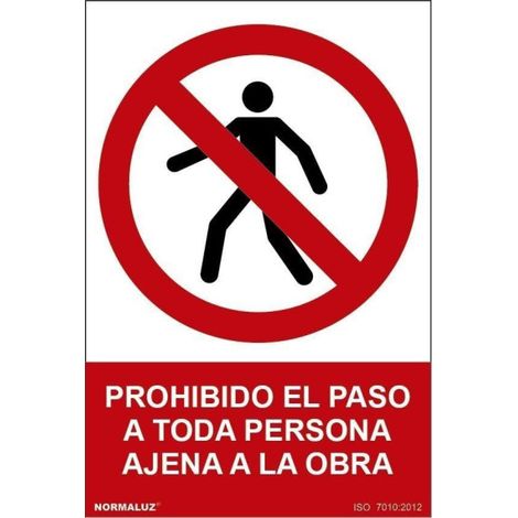 Cartel "prohibido el paso a toda persona ajena a la obra" (pvc 0,7mm) 30x40cm normaluz (1/2)