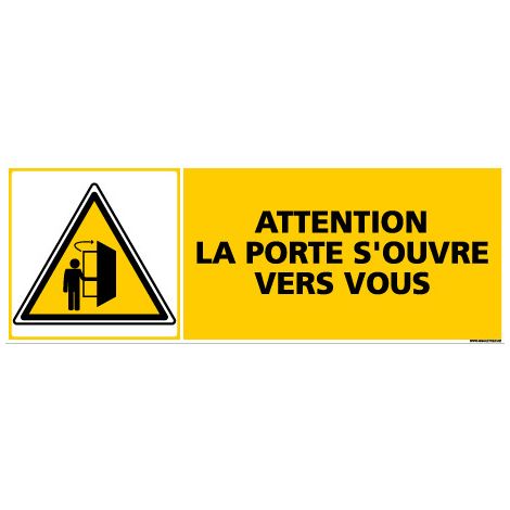 Panneau ATTENTION LA PORTE S'OUVRE VERS VOUS (C0294) - Aluminium 2 mm - 210 x 75 mm