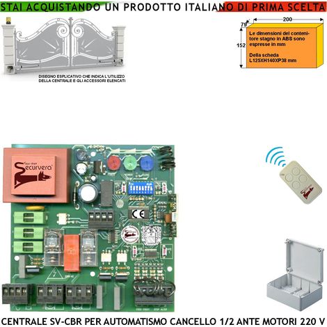 Centrale Cancello 2 Ante Battente 220 V 50 Hz Incorpora Ricevente Radio 433,92 MHz 1 Radiocomando 4 Canali Apprende 254 Codici Univoci Selezione 8 Funzioni Regolazioni Tempi Forza Memorizza Corsa e Ra (1/4)