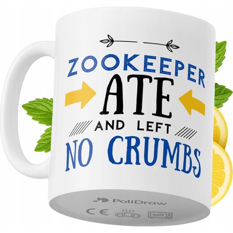 Tazza per un guardiano dello zoo, divertente e umoristica, tazza da caffè/tè con testo divertente e grafica, tazza per compleanni, onomastici e festività, tazza premium per occasioni speciali per casa