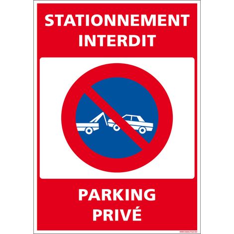 Autocollants de Signalisation Souple – Panneaux de Signalisation Autocollants – Plusieurs tailles au choix – Signalisation Française - Stationnement interdit, parking privé - 300 x 420 mm