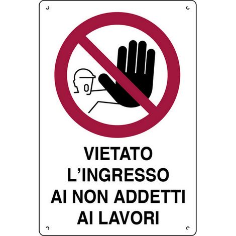 10PZ CARTELLO SEGNALETICO VIETATO INGRESSO NON ADDETTI AI LAVORI cm.40x60