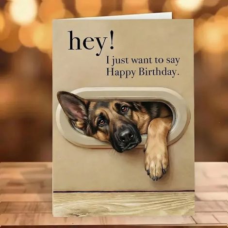 New Funny Dog Birthday Card - A fun dog birthday greeting card for German Shepherds.