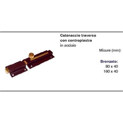 MASIDEF - CATENACCIO TRAVERSO con CONTROPIASTRA in Acc. BRONZATO 160X40mm