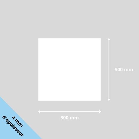 Plaque verre acrylique blanc 4 mm - 50 x 50 cm (500 x 500 mm) - Verre synthétique - Plaque PMMA XT - Plexiglass