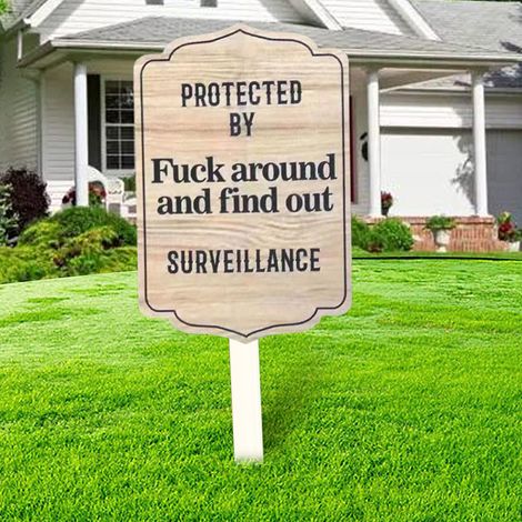 Cartel de seguridad exterior "Protegido por Around and Find Out" (1/5)