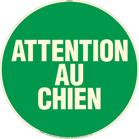 Panneau photoluminescent Attention au chien - Ø 300mm - 4069081