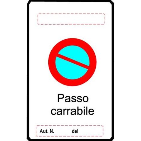 Cartello Segnaletico Alluminio Passo Carrabile Mm.600X400