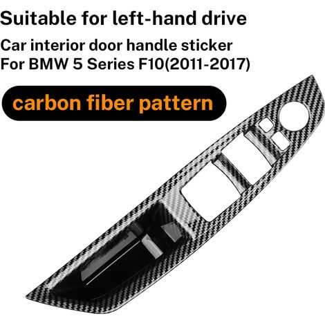 (LHD Noir Carbone - pour Série 5 F10) Convient aux BMW Série 5 F10 F11 520i 520D 523i 525i 528i 530i 2010-17 - Plaque de poignée de porte intérieure en fibre de carbone ABS - Couvercle décoratif (1/4)