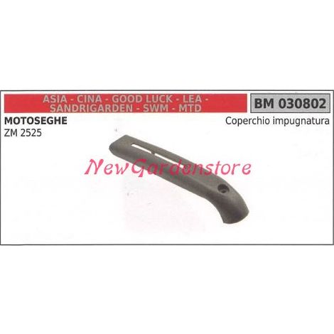 Coperchio impugnatura tubolare CINA motore motosega ZM 2525 030802