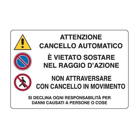 TARGA SEGNALETICA ATTENZIONE CANCELLO AUTOMATICO - PP CM 30X20- 10 pezzi