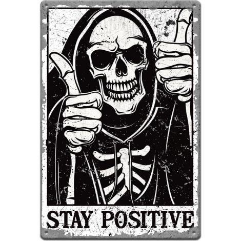 Plaque Metal Vintage de Mort Amusante Restez Positif Plaque Metal Decorative Man Cave Plaque Vintage Art Art Mural en Fer Affiche Panneau en Aluminium à L'Ancienne Deco Vintage (1/5)