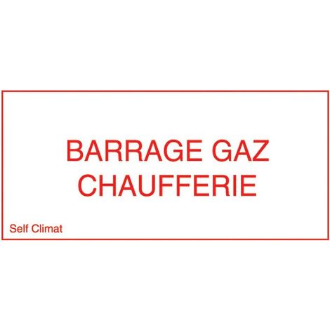 Panneau réglementaire Barrage gaz chaufferie en PVC épaisseur 2 mm - CODITHERM DISTRIBUTION