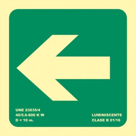 Señal Flecha Izquierda Luminiscentes | CLASE B (PVC 0'7 mm) - 105 x 105 mm
