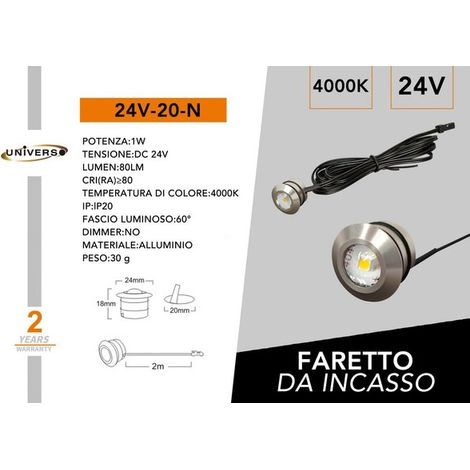 Faretto LED da Incasso Universo 1W 24V DC Ø24mm 4000k in Alluminio con Cavo 2 Metri