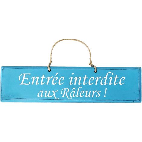 Plaque décorative en bois - Entrée interdite aux Râleurs