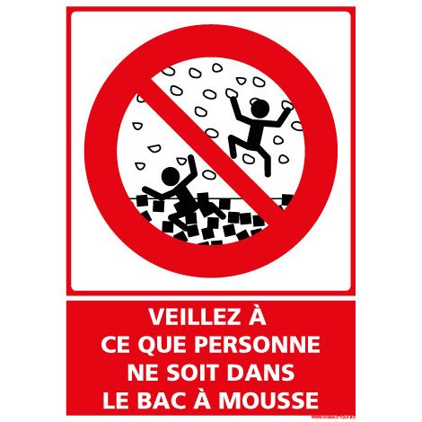 PANNEAU VEILLEZ A CE QUE PERSONNE NE SOIT DANS LE BAC A MOUSSE (D1161) - Adhésif - 75 x 105 mm