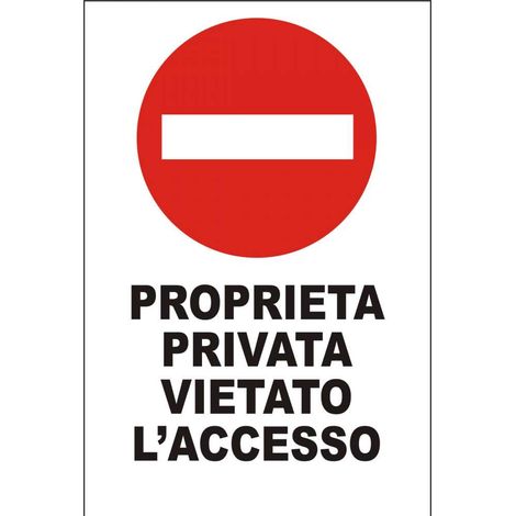 Cartello Proprietà Privata Divieto di Accesso 25x35 cm
