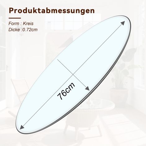 Plateau rond en verre trempé Ø76 cm, épaisseur 0,72 cm. Robuste et, idéal pour cuisine, salon et salle à manger