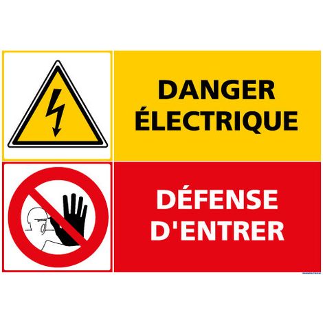 PANNEAU DANGER ELECTRIQUE DEFENSE D'ENTRER (C1413) - Adhésif - 420 x 300 mm