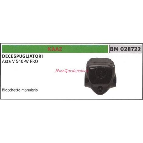 Blocchetto manubrio KAAZ decespugliatore 028722