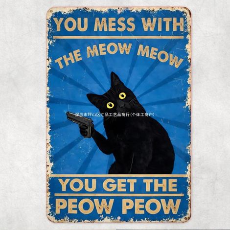 Peow, une pancarte satirique représentant un chat, 2030 cm 2030 - 2030 cm.