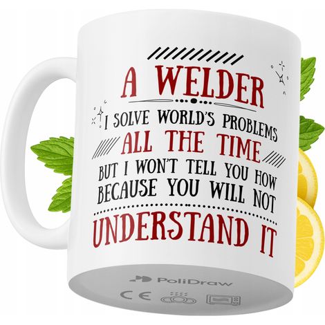 Tazza divertente e umoristica per saldatore, ideale per caffè e tè, con grafica e testo divertenti. Perfetta per compleanni, onomastici e festività. Tazza premium per occasioni speciali, per casa, uff (1/5)
