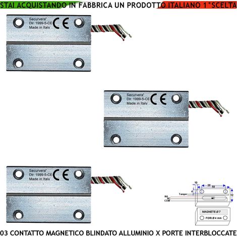 Contatto Magnetico Blindato Porta Ferro Interbloccata Posizione Aperta o Chiusa 3 Pezzi Sensore Reed Antifurto Campo 20 mm 5 Fili 3 Scambio C.NC.NA 2 Tamper Max 30 V 10 W Fissaggio Tramite Fori IP65