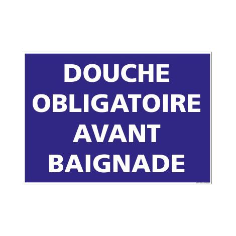 PANNEAU DE SIGNALISATION CAMPING DOUCHE OBLIGATOIRE AVANT BAIGNADE (H0243) - Plastique PVC 1,5 mm - 600 x 420 mm