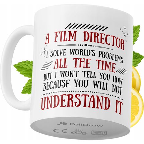 Lustige Kaffeetasse mit witzigem Textdesign für Filmregisseure – ideal für Geburtstage, Namenstage und Feiertage. Hochwertige Tasse für besondere Anlässe, ob im Büro oder zu Hause. Farbe: Weiß, 330 ml