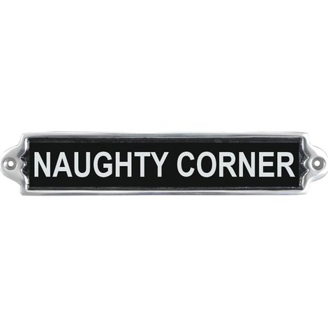 "Naughty Corner" Wall Plaque - Aluminium - L1 x W25 x H6 cm