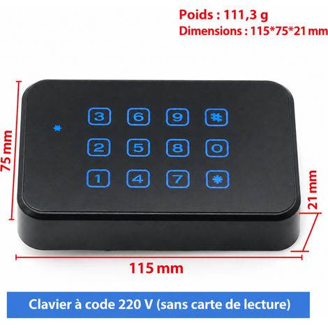 Clavier de contrôle d'accès et interrupteur à code 220V sans carte 220v 120 g – Livraison gratuite