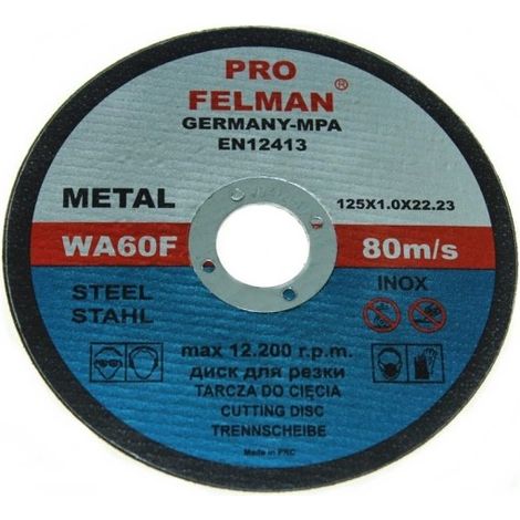 Disque à tronçonner les métaux 125 x 1,2 FELMAN
