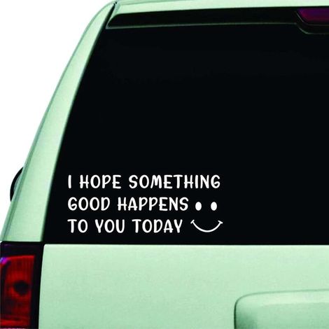 Autocollant mignon pour voiture avec un visage souriant, « J'espère qu'il vous arrivera quelque chose de bien aujourd'hui », autocollant blanc pour pare-chocs et vitre (1/5)
