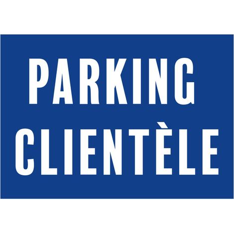Panneau PVC "PARKING CLIENTÈLE" format A5