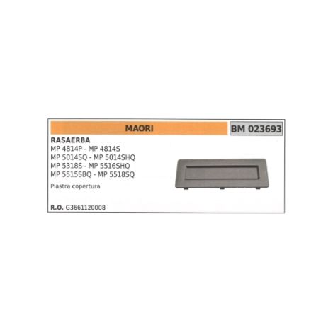 Placa de cubierta de segadora MAORI MP4814P - MP4814S - MP5014SQ - MP5014SHQ