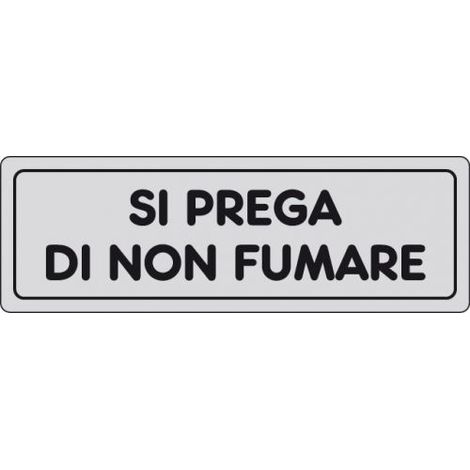 ETICHETTA ADESIVA 150X50 SI PREGA DI NON FUMARE