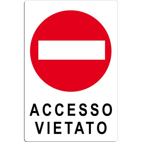 CARTELLO SEGNALETICA INFO SICUREZZA DIVIETO ACCESSO VIETATO TARGA ADESIVA