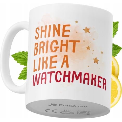 Lustige Kaffeetasse mit witzigem Textdesign für Uhrmacher – ideal für Geburtstage, Namenstage und Feiertage. Hochwertige Tasse für besondere Anlässe, ob zu Hause, im Büro oder bei der Arbeit. Farbe: W