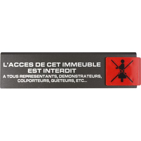 Plaque de porte L'accès de cet imeuble est interdit aux représentants - Europe design 175x45mm - 4261119