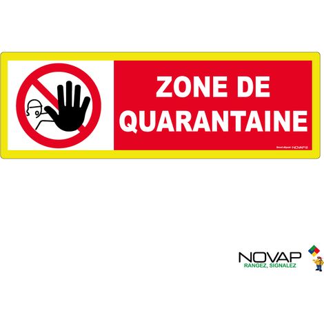 Panneau Zone de quarantaine - haute visibilité - 450x150mm - 4090825