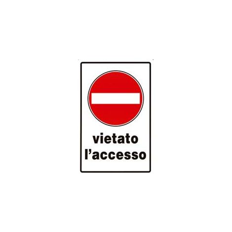 CARTELLO VIETATO LACCESSO- - cm.20x30h. - 10 pezzi