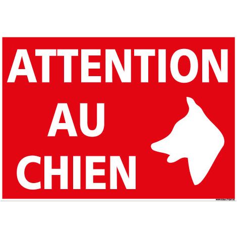 PANNEAU ATTENTION AU CHIEN (H0336) - Adhésif - 105 x 75 mm