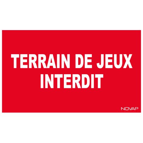 Panneau Terrain de jeux interdit - Rigide 330x200mm - 4160566