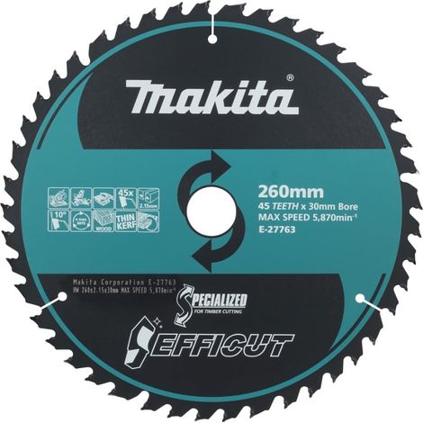 MAKITA E-27763 Specialized for cordless 260mm x 30mm x 45T