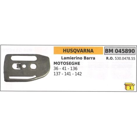 Lamierino barra lato catena HUSQVARNA per motosega 36 41 136 137 141 142 045890