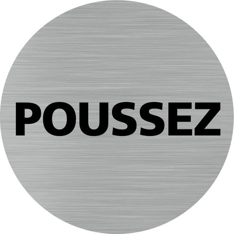Pictogramme POUSSEZ (Q0187).- Adhésif aspect aluminium brossé - Diamètre 76 mm (1/5)