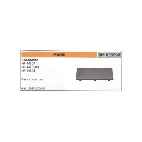 Placa de cubierta de segadora MAORI MP4410P MP4413SBQ MP4414S G2661120008